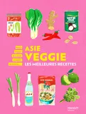 Asie veggie, Les meilleures recettes