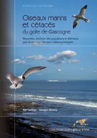 Oiseaux marins et cétacés du golfe de Gascogne, Répartition, évolution des populations et éléments pour la définition des aires marines protégées
