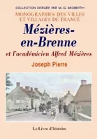 Mézières-en-Brenne et l'académicien Alfred Mézières
