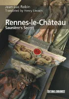 Rennes-le-chateau sauniere's secret
