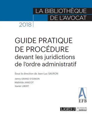 Guide pratique de procédure, Devant les juridictions de l'ordre administratif