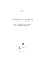Le langage et le puits, Poèmes courts complets 1983-1989