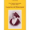 Lazarine de Manosque : Une femme émancipee au XIXe siècle