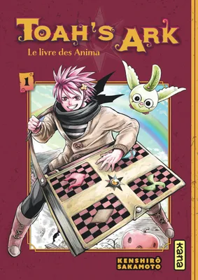 Toah's Ark - Le livre des Anima - Tome 1