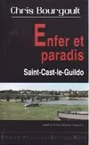 Isabelle et Jeff mènent l'enquête, Enfer et paradis - Saint-Cast-le-Guildo, Saint-Cast-le-Guildo