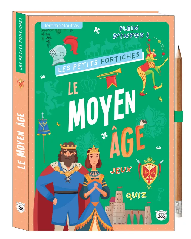 Jeux et Jouets Livres Livres pour les  9-12 ans Documentaires Histoire Les petits fortiches - Le Moyen Age Jérôme Maufras