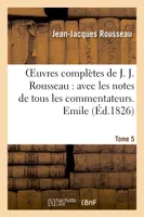 Oeuvres complètes de J. J. Rousseau. T. 5 Emile T3