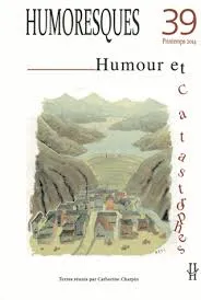 Humoresques, n  39 Humour et catastrophes Printemps 2014