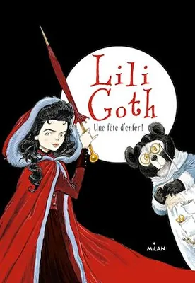 Lili Goth, Tome 02, Une fête d'enfer