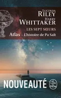 8, Atlas (Les sept Soeurs, Tome 8), L'Histoire de Pa Salt
