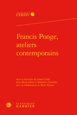 Francis Ponge, ateliers contemporains