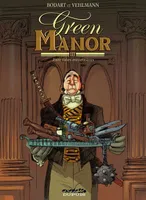 3, Green Manor - Tome 3 - Fantaisies meurtrières