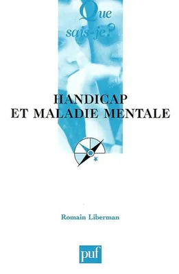 Handicap et maladie mentale (5e ed), rapports dialectiques