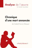Chronique d'une mort annoncée de Gabriel García Márquez (Analyse de l'oeuvre), Analyse complète et résumé détaillé de l'oeuvre