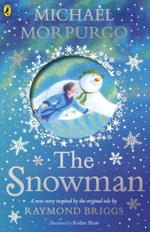 Livres Littérature en VO Anglaise Jeunesse The Snowman, Inspired by the original story by Raymond Briggs Michael Morpurgo, Raymond Briggs