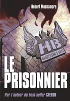 HB Henderson's boys, 5, Henderson's boys, Le prisonnier - Grand format