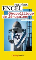Géopolitique de Jérusalem, Nouvelle édition