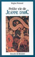 Petite Vie de Jeanne d'Arc