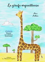 La girafe orgueilleuse, D'après un conte africain