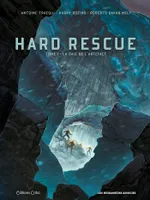 1, Hard Rescue T1, La Baie de l'Artefact