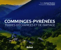 Livres Loisirs Voyage Beaux livres Comminges Pyrénées : Terres d'echanges et de partage Mendieta, Santiago