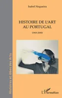 Histoire de l'art au Portugal, (1968-2000)