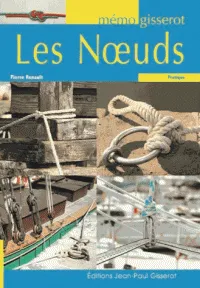 Livres Loisirs Loisirs créatifs et jeux Loisirs créatifs Mémo - Les noeuds Pierre Renault