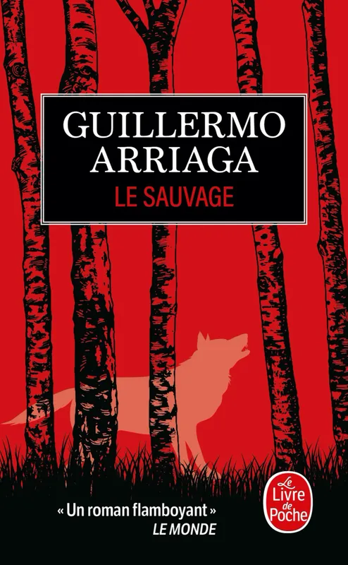 Livres Polar Policier et Romans d'espionnage Le sauvage Guillermo Arriaga