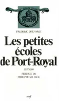 Les Petites Écoles de Port-Royal, 1637-1660