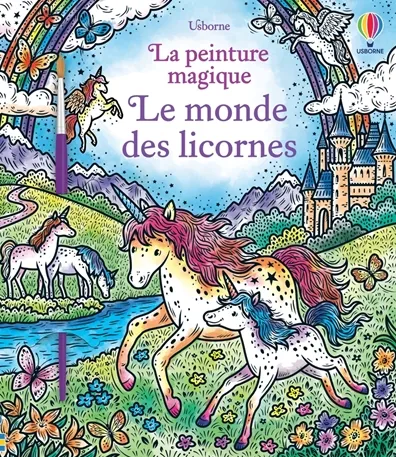 Le monde des licornes - La peinture magique Ela Jarzabek