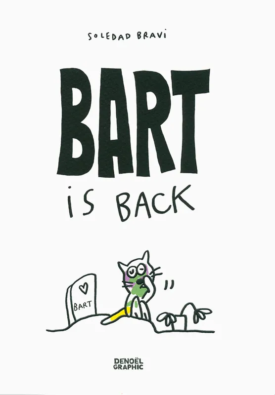 Livres BD BD adultes Bart is back Soledad Bravi