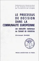 Le processus de décision dans la communauté européenne, Les exécutifs nationaux au Conseil de ministres