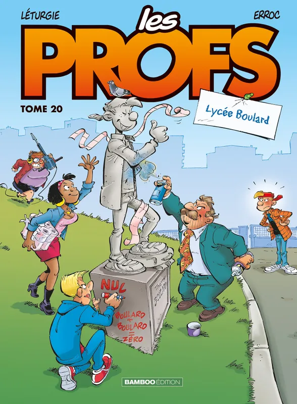 Livres Loisirs Humour Les profs., 20, Les Profs - tome 20, Lycée Boulard Jean LETURGIE