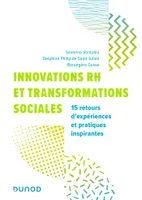 Innovations RH et transformations sociales, 15 retours d'expérience et pratiques inspirantes