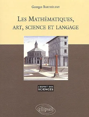 Les Mathématiques, art, science et langage - n°22