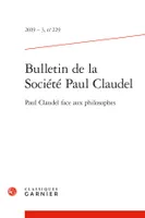Bulletin de la Société Paul Claudel, Paul Claudel face aux philosophes