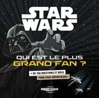 Star Wars - Qui est le plus grand fan ?