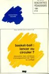 Basket-ball : lancer ou circuler ?, Rénovation des contenus de l'EPS au collège