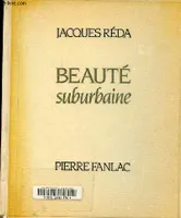 Neauté suburbaine - Exemplaire n°596/800 sur vélin crème.