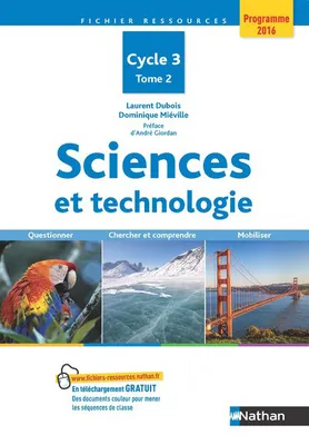 2, Sciences et technologie - Cycle 3 - Tome 2