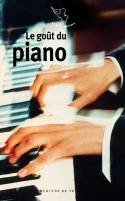 Le goût du piano