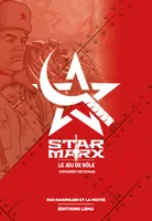 Star Marx - Le jeu de rôle - Supplément des écrans, Star Marx le jeu de rôle