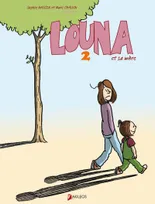 2, Louna et sa mère