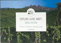 EXPLORE WINE MAPS (ANGLAIS), WORLD EDITION