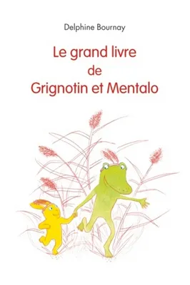 grand livre de grignotin gf anthologie