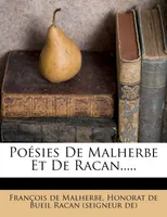 Poésies De Malherbe Et De Racan.....