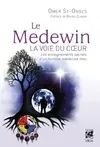 Le Medewin - La voie du coeur
