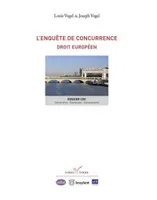 Dossier CDC, Les enquêtes de concurrence : droit européen