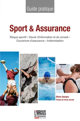 Sport et assurance, Risque sportif - Devoir d'information et de conseil - Couverture d'assurance - Indemnisation