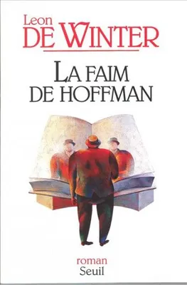 La Faim de Hoffman, roman